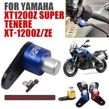 Pentru Yamaha XT1200Z Super Tenere XTZ1200 XTZ XT-1200 Z ZE XT1200ZE de Motociclete Accesorii Frana de Parcare Comutator de Blocare de Control Rampa