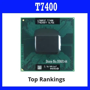 T7600 T7400 T7200 Dual-Core Dual-Fir CPU Procesor Socket M / mPGA479MT Notebook CPU Original SHAOLIN Versiunea Oficială